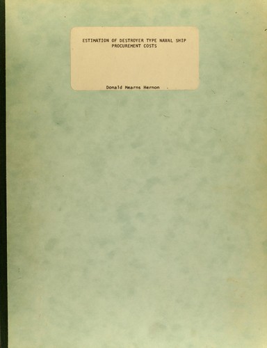 Estimation of destroyer type naval ship procurement costs