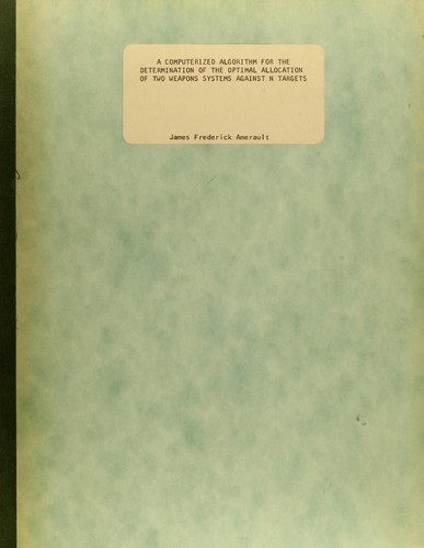 A computerized algorithm for the determination of the optimal allocation of two weapons systems against N targets