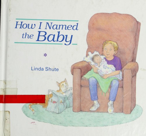 How I named the baby