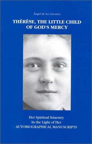 Therese, the Little Child of God's Mercy