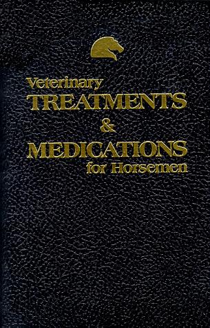 Veterinary Treatments and Medications for Horsemen