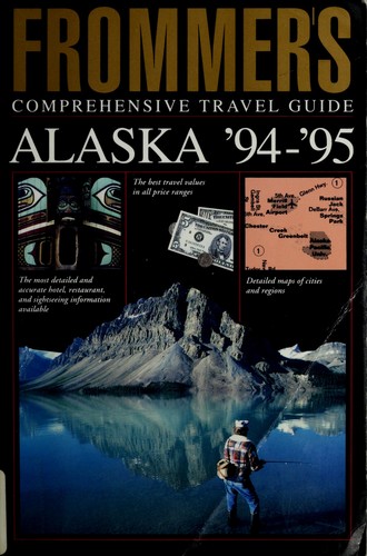 Frommer's Alaska.