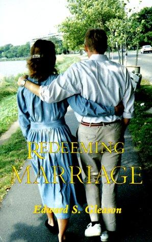 Redeeming marriage