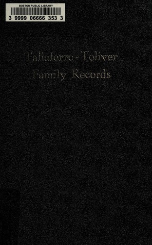 Taliaferro-Toliver family records.