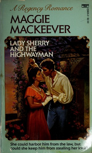 Lady Sherry & Highwayman