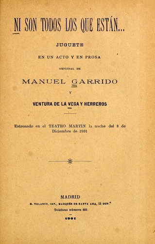 Ni son todos los que están--