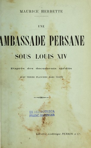 Une ambassade persane sous Louis XIV