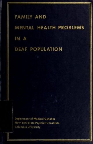 Family and mental health problems in a deaf population.