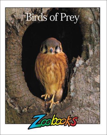 Birds Of Prey (Zoobooks Series)