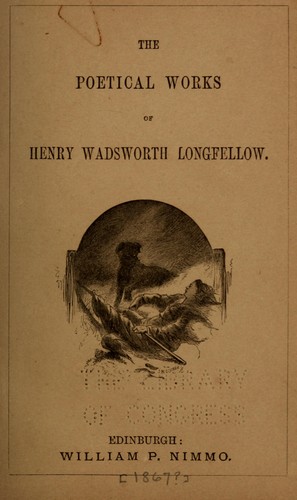 The poetical works of Henry Wadsworth Longfellow
