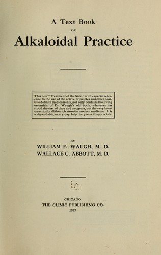 A text book of alkaloidal practice