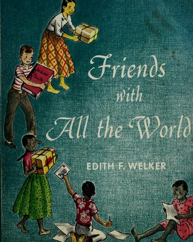 Friends with all the world