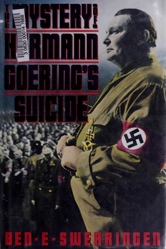 The mystery of Hermann Goering's suicide