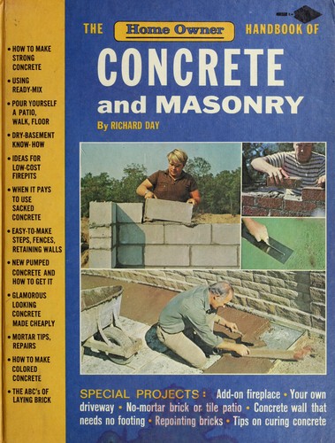 The home owner handbook of concrete and masonry.