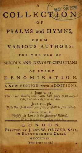 A Collection of Psalms and hymns, from various authors