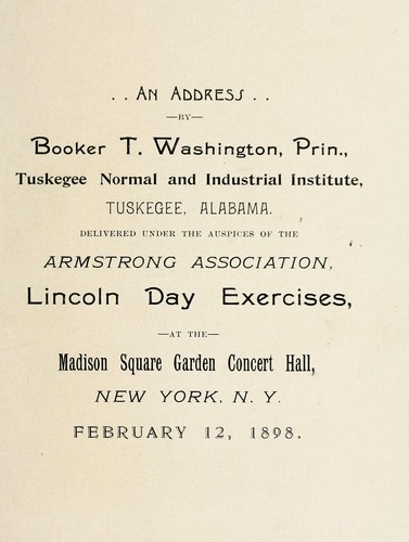 An address by Booker T. Washington, prin., Tuskegee Normal and Industrial Institute, Tuskegee, Alabama