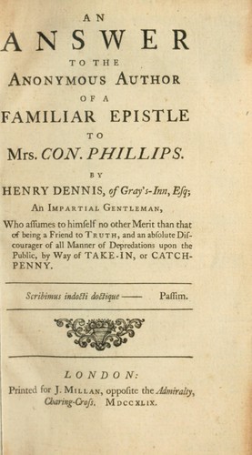 An answer to the anonymous author of a familiar epistle to Mrs. Con. Phillips