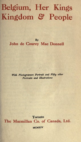 Belgium, her kings, kingdom & people.