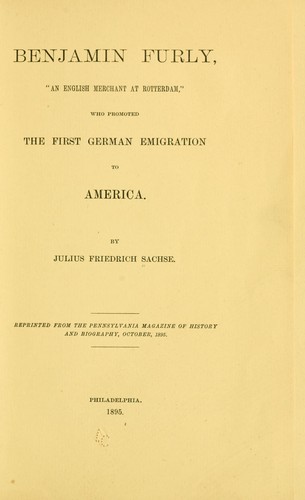 Benjamin Furly, "an English merchant at Rotterdam."