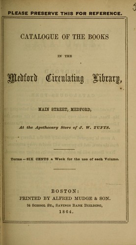 Catalogue of the books in the Medford Circulating Library