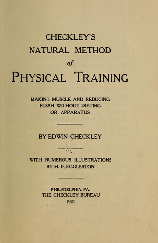 Checkley's natural method of physical training