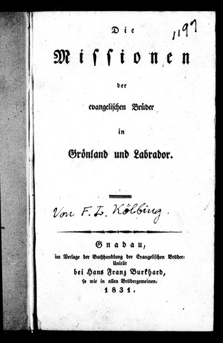 Die Missionen der evangelischen Brüder in Groenland und Labrador