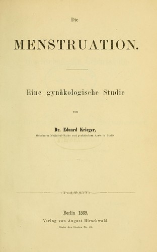 Die menstruation.  Eine gynäkologische studie