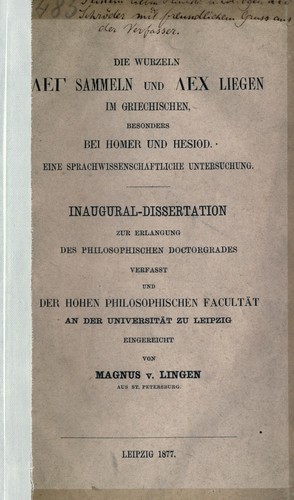 Die Wurzeln "leg" sammeln und "lech" liegen im Griechischen, besonders bei Homer und Hesiod