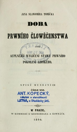 Doba prwního člowěčenstwa, aneb, Auplnějši wylíčení stawu prwního pokolení lidského