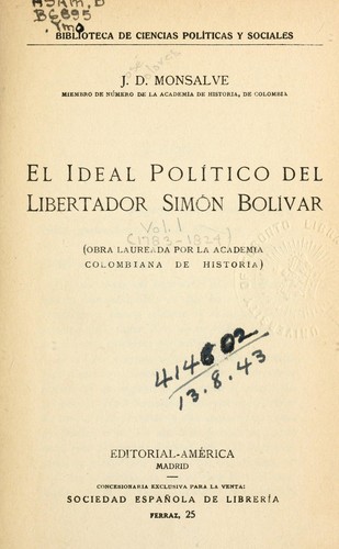 El ideal político del libertador Simón Bolivar