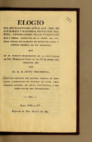 Elogio del excelentisimo señor don Jose de San Martin y Matorras