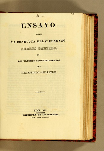Ensayo sobre la conducta del ciudadano Andres Garrido, en los ultimos acontecimientos que han aflijido a su patria