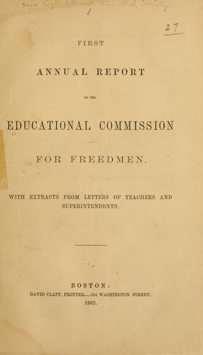 First annual report of the Educational Commission for Freedmen.
