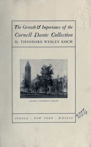 The growth and importance of the Cornell Dante Collection