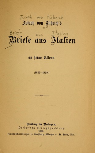 Joseph von Führich's Briefe aus Italien an seine Eltern, 1827-1829