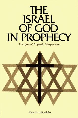 The Israel of God in prophecy