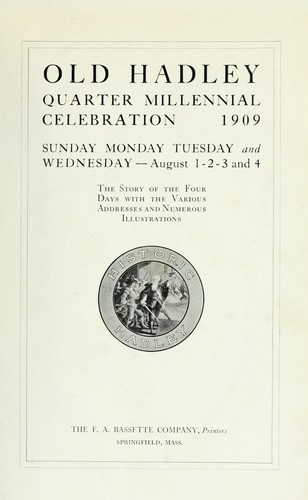 Old Hadley, quarter millennial celebration, 1909