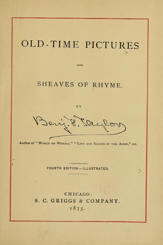 Old-time pictures and sheaves of rhyme.