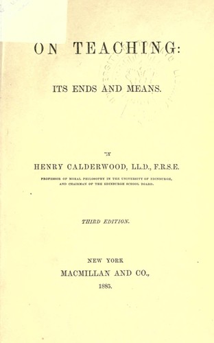On teaching, its ends and means