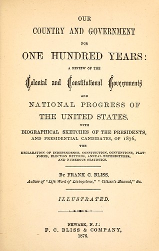 Our country and government for one hundred years