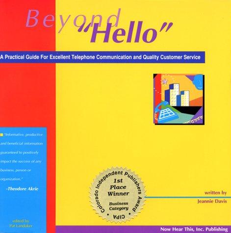 Beyond "Hello"