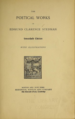 The poetical works of Edmund Clarence Stedman.