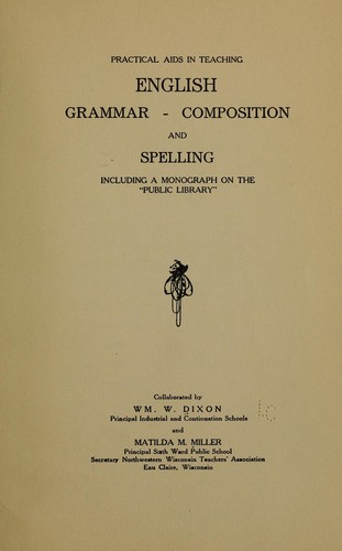 Practical aids in teaching English grammar--composition and spelling