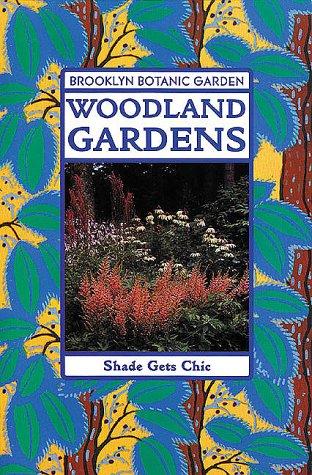 Woodland gardens
