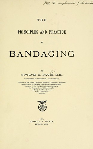 The principles and practice of bandaging