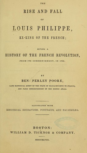 The rise and fall of Louis Philippe, ex-king of the French