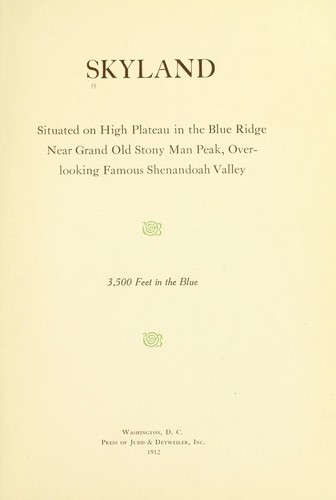 Skyland, situated on high plateau in the Blue Ridge near grand old Stony Man Peak