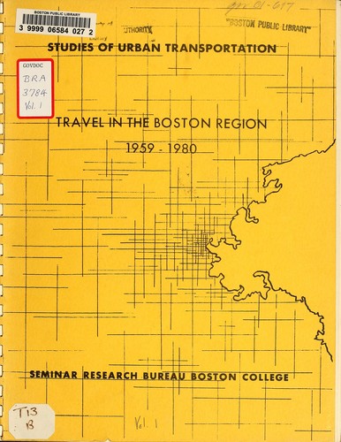 Studies of urban transportation: travel in the Boston region, 1959-1980