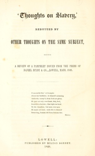"Thoughts on slavery," rebutted by other thoughts on the same subject