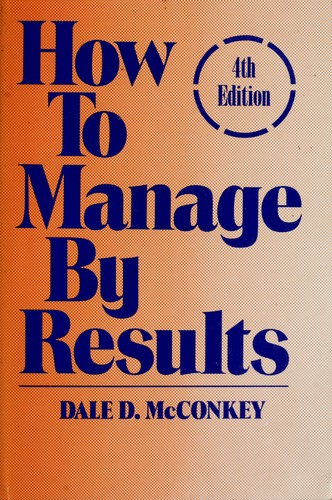 How to manage by results.